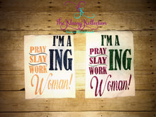 Praying Slaying Working Woman Tee