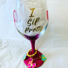 The Klassy Charmed Glass "I Sip Pretty"