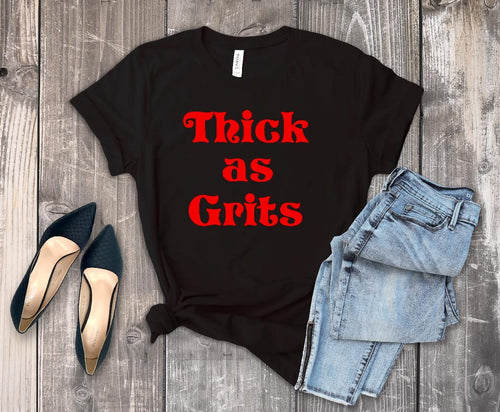 Thick as Grits